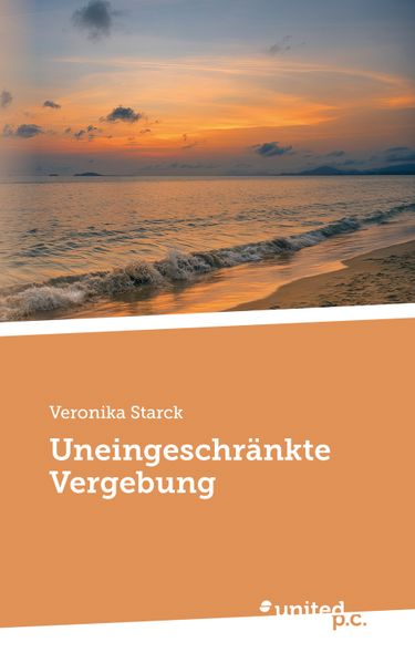 Cover von Uneingeschränkte Vergebung