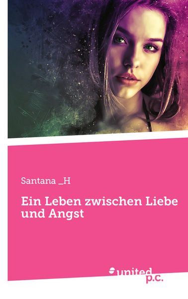 Cover von Ein Leben zwischen Liebe und Angst
