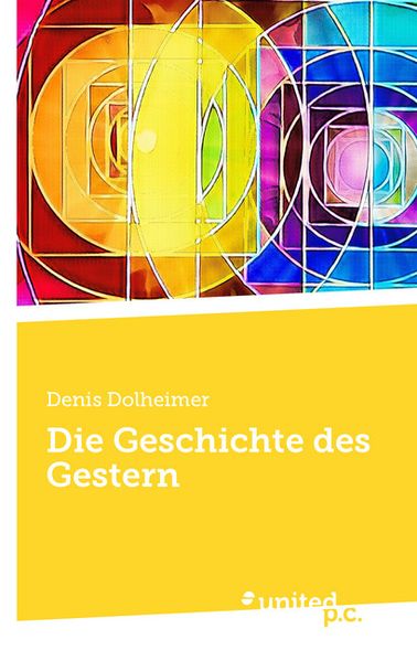 Cover von Die Geschichte des Gestern