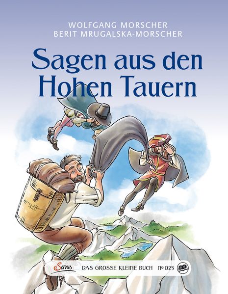 Cover von Das große kleine Buch: Sagen aus den Hohen Tauern