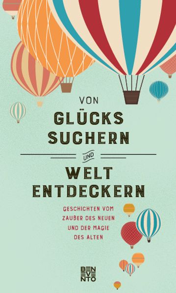 Cover von Von Glückssuchern und Weltentdeckern