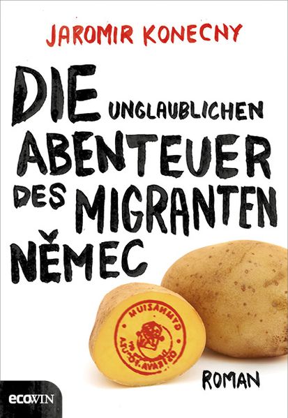 Cover von Die unglaublichen Abenteuer des Migranten Nemec