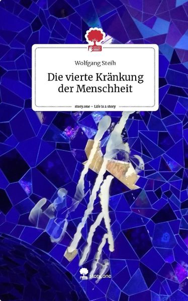 Cover von Die vierte Kränkung der Menschheit