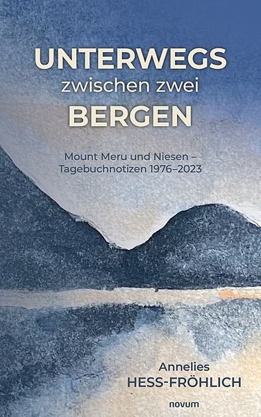 Cover von Unterwegs zwischen zwei Bergen