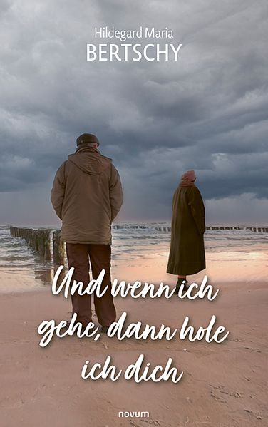 Cover von Und wenn ich gehe, dann hole ich dich