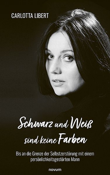 Cover von Schwarz und Weiß sind keine Farben