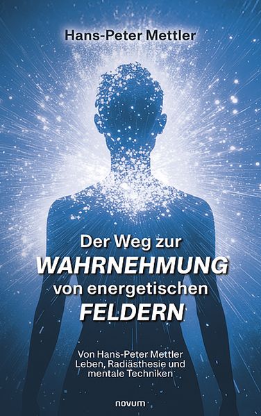 Cover von Der Weg zur Wahrnehmung von energetischen Feldern