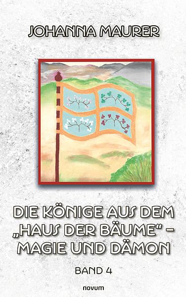 Cover von Die Könige aus dem „Haus der Bäume“ – Magie und Dämon