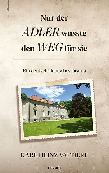 Cover von Nur der Adler wusste den Weg für sie