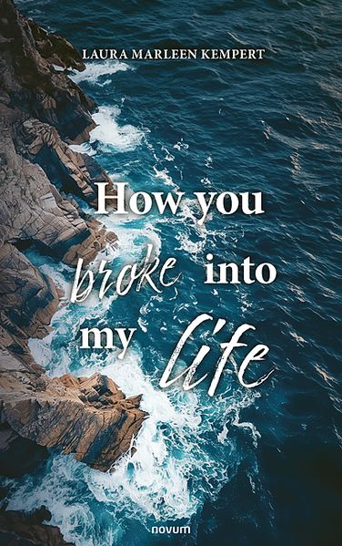 Cover von How you broke into my life
