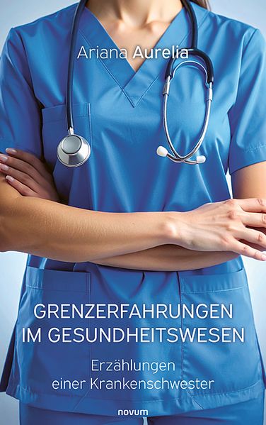 Cover von Grenzerfahrungen im Gesundheitswesen