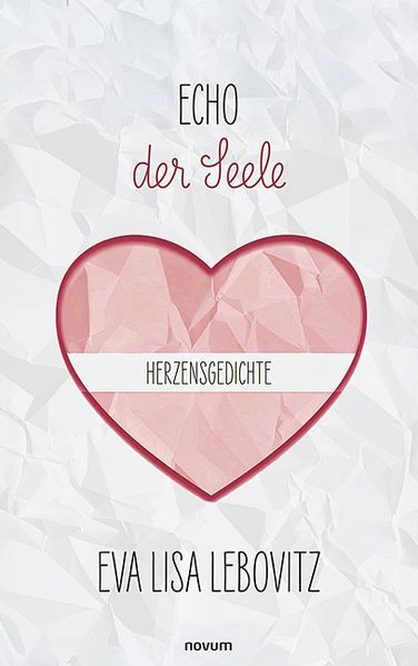 Cover von Echo der Seele: Herzensgedichte