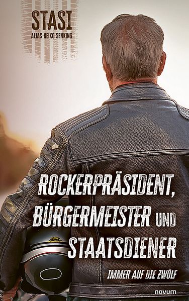 Cover von Rockerpräsident, Bürgermeister und Staatsdiener