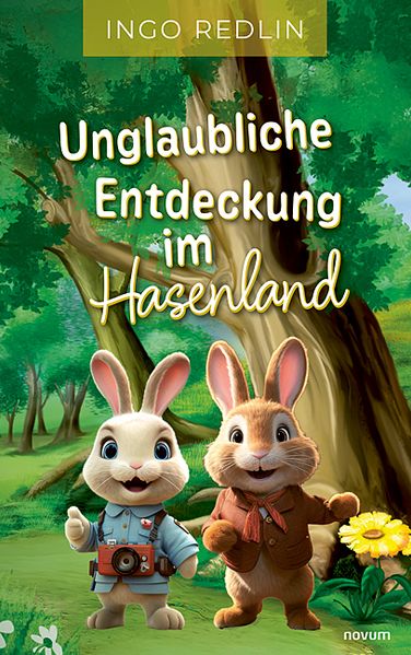 Cover von Unglaubliche Entdeckung im Hasenland