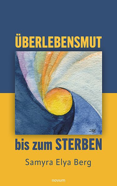 Cover von Überlebensmut bis zum Sterben