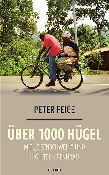 Cover von Über 1000 Hügel mit „Eisenschwein“ und High-Tech Rennrad