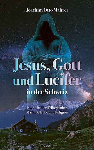 Cover von Jesus, Gott und Lucifer in der Schweiz