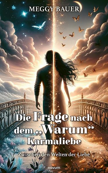 Cover von Die Frage nach dem „Warum“ Karmaliebe