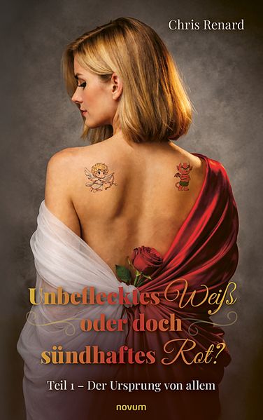 Cover von Unbeflecktes Weiß oder doch sündhaftes Rot?