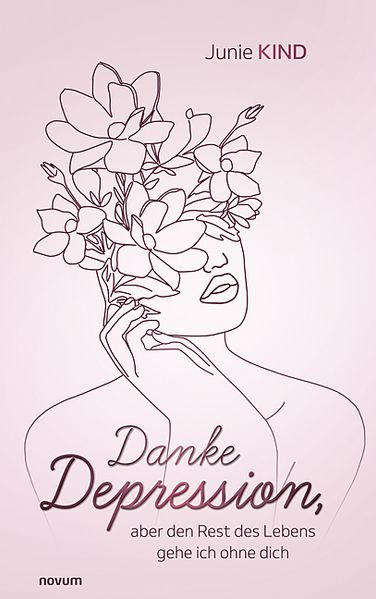 Cover von Danke Depression, aber den Rest des Lebens gehe ich ohne dich