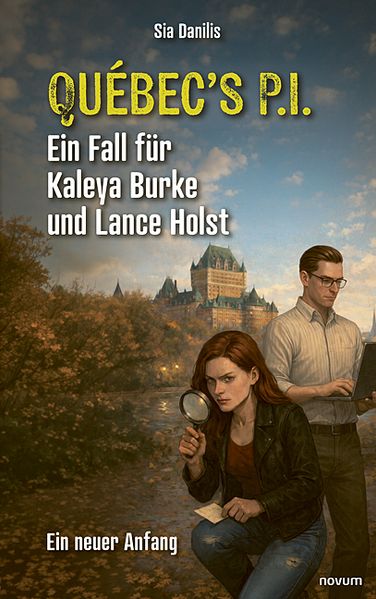 Cover von Québec’s P.I. Ein Fall für Kaleya Burke und Lance Holst