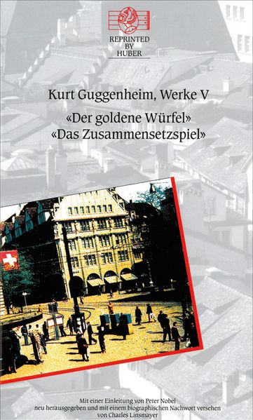 Cover von Kurt Guggenheim, Werke V: Das Zusammensetzspiel/Der goldene Würfel
