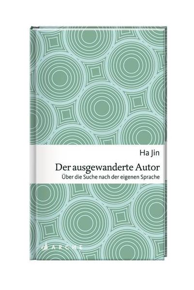 Cover von Ha Jin, Der ausgewanderte Autor