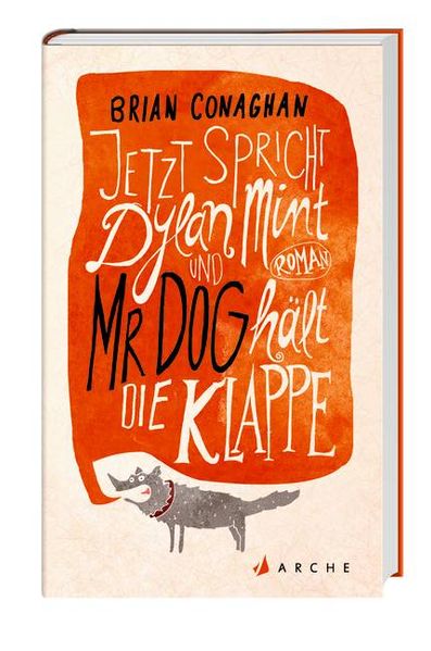 Cover von Jetzt spricht Dylan Mint und Mr Dog hält die Klappe