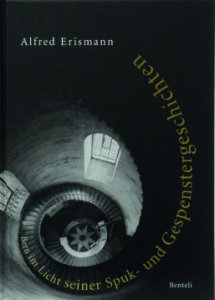 Cover von Bern im Licht seiner Spuk- und Gespenstergeschichten