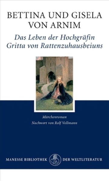 Cover von Das Leben der Hochgräfin Gritta von Rattenzuhausbeiuns