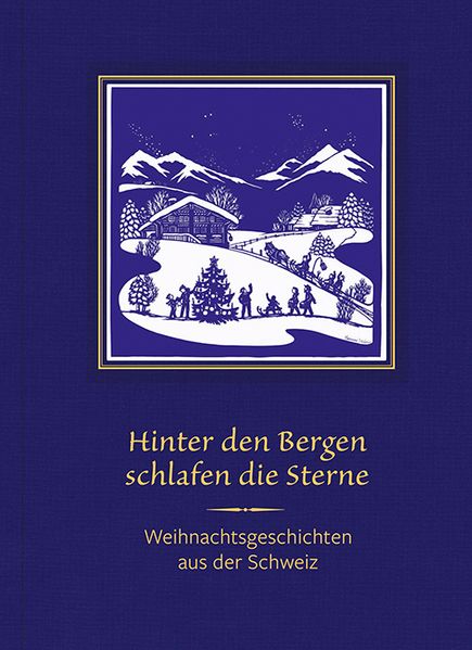 Cover von Hinter den Bergen schlafen die Sterne