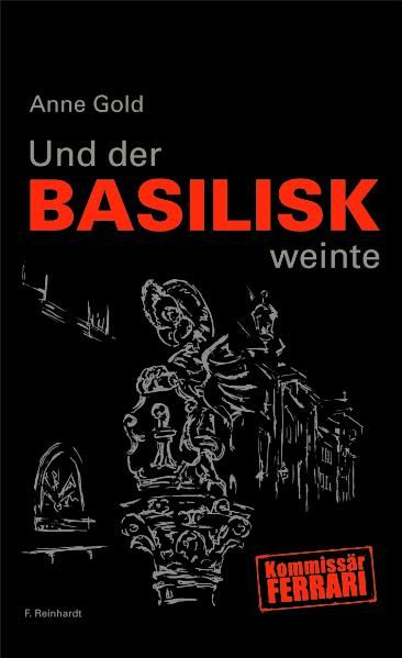 Cover von Und der Basilisk weinte