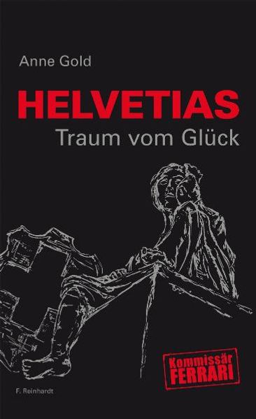 Cover von Helvetias Traum vom Glück
