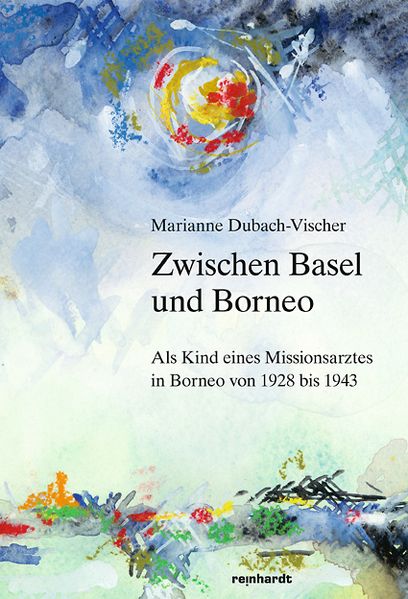 Cover von Zwischen Basel und Borneo