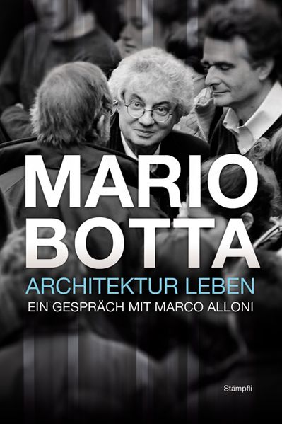 Cover von Mario Botta – Architektur leben