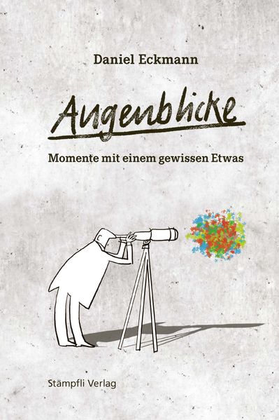 Cover von Augenblicke – Momente mit einem gewissen Etwas