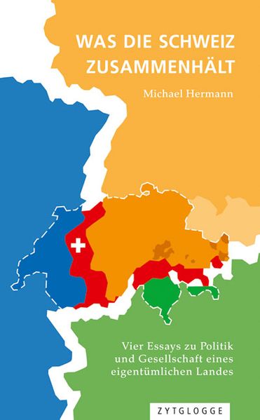 Cover von Was die Schweiz zusammenhält