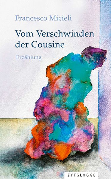 Cover von Vom Verschwinden der Cousine
