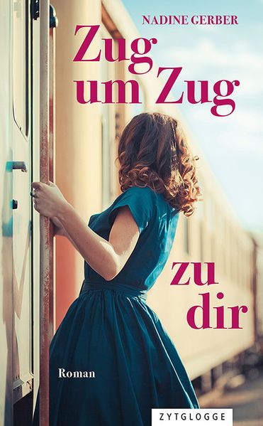 Cover von Zug um Zug zu dir