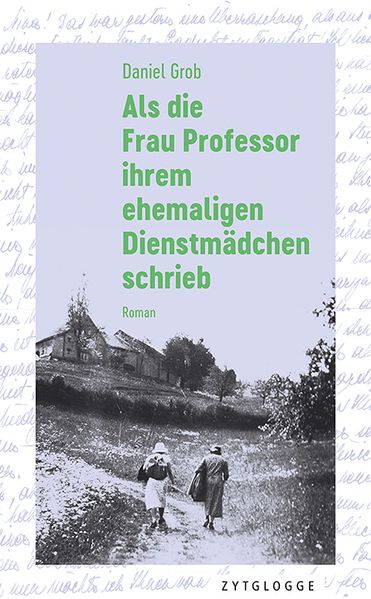 Cover von Als die Frau Professor ihrem ehemaligen Dienstmädchen schrieb