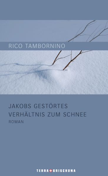 Cover von Jakobs gestörtes Verhältnis zum Schnee