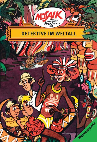 Cover von Mosaik von Hannes Hegen: Detektive im Weltall