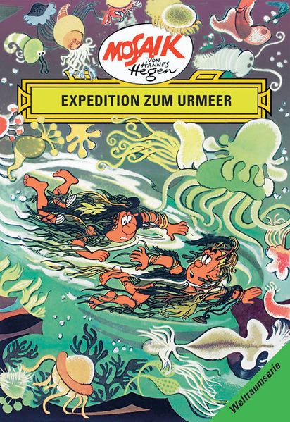 Cover von Mosaik von Hannes Hegen: Expedition zum Urmeer