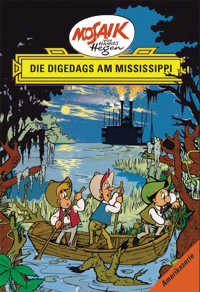 Cover von Mosaik von Hannes Hegen: Die Digedags am Mississippi
