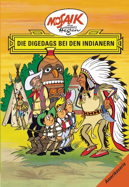 Cover von Mosaik von Hannes Hegen: Die Digedags bei den Indianern