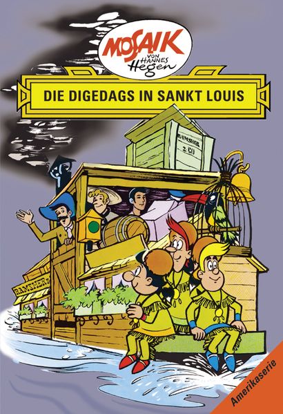 Cover von Mosaik von Hannes Hegen: Die Digedags in Sankt Louis