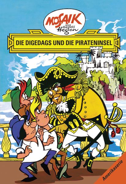 Cover von Mosaik von Hannes Hegen: Die Digedags und die Pirateninsel