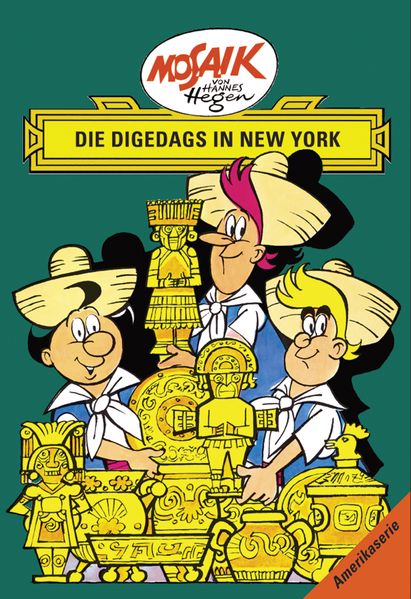 Cover von Mosaik von Hannes Hegen: Die Digedags in New York