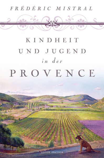 Cover von Kindheit und Jugend in der Provence (Edition Anaconda)