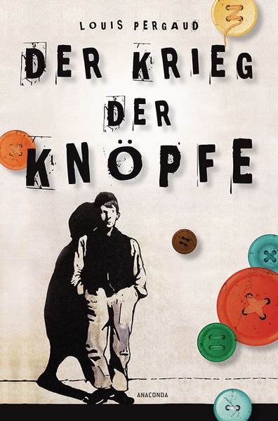 Cover von Der Krieg der Knöpfe (Anaconda Jugendklassiker) – Neuübersetzung